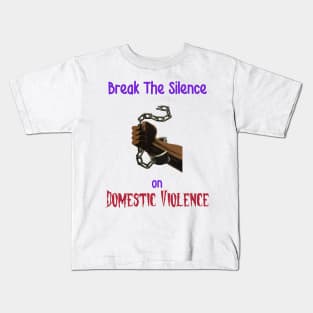 Break the Chains of Domestic Violence Kids T-Shirt